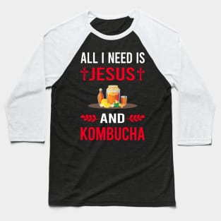 I Need Jesus And Kombucha Booch Baseball T-Shirt